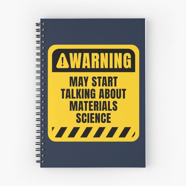 Item preview, Materials Science Warning Sign designed and sold by MaryAller.