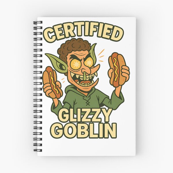 Item preview, Certified Glizzy Goblin Meme Art designed and sold by Th4d1us.