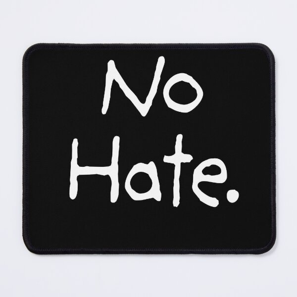 Item preview, No Hate - Simple Anti-Hate Message Typography designed and sold by Extremeallie.