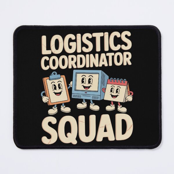 Item preview, Logistics Coordinator Squad designed and sold by countntenov.