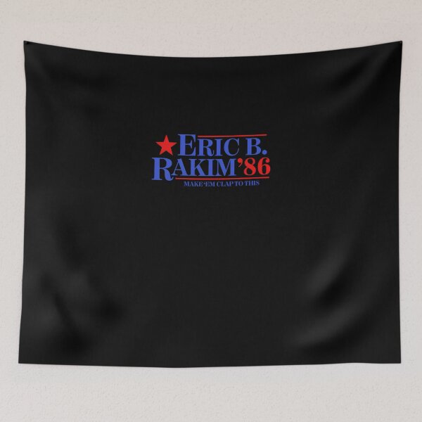 Item preview, Eric-B.--Rakim-For-President-(1) designed and sold by WednesdayDollar.