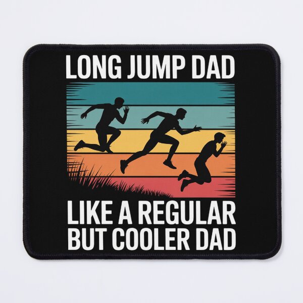 Item preview, Long Jump Dad Track and Field Dad Appreciation designed and sold by Slwankol.