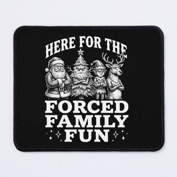 Item preview, Funny Christmas Squad - Here For The Forced Family Fun designed and sold by Mason-Pride.