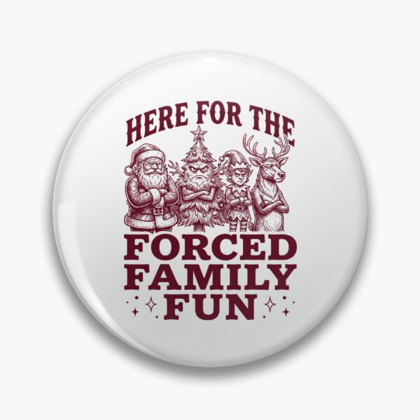 Item preview, Funny Christmas Squad - Here For The Forced Family Fun designed and sold by Mason-Pride.