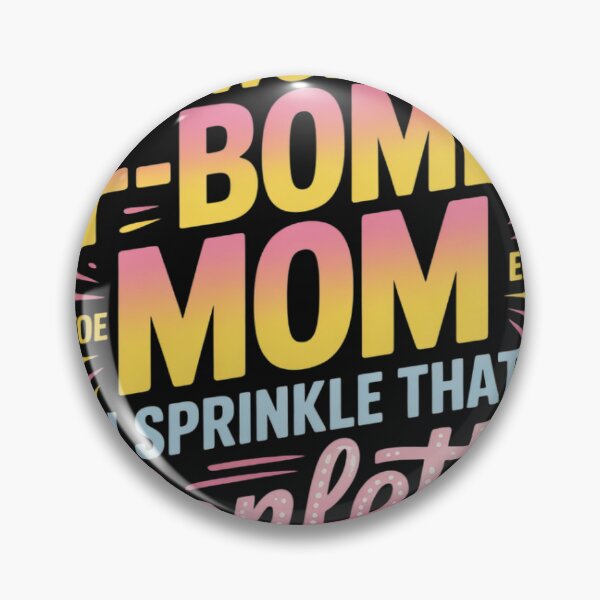 Item preview, Fbomb Mom I Sprinkle it Like Confetti Funny designed and sold by AvagondaMind.