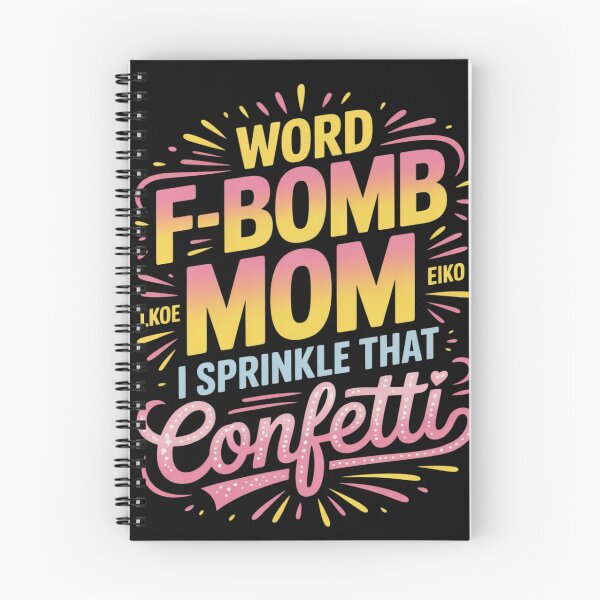 Item preview, Fbomb Mom I Sprinkle it Like Confetti Funny designed and sold by AvagondaMind.