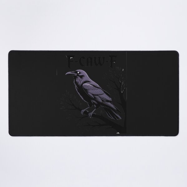 Item preview, F-Caw-F Funny Raven Gothic Crow black Bird Humor designed and sold by AvagondaMind.