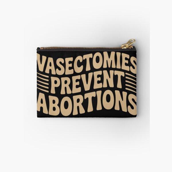 Item preview, Feminist Women's Rights Vasectomies Prevent Abortions designed and sold by AvagondaMind.