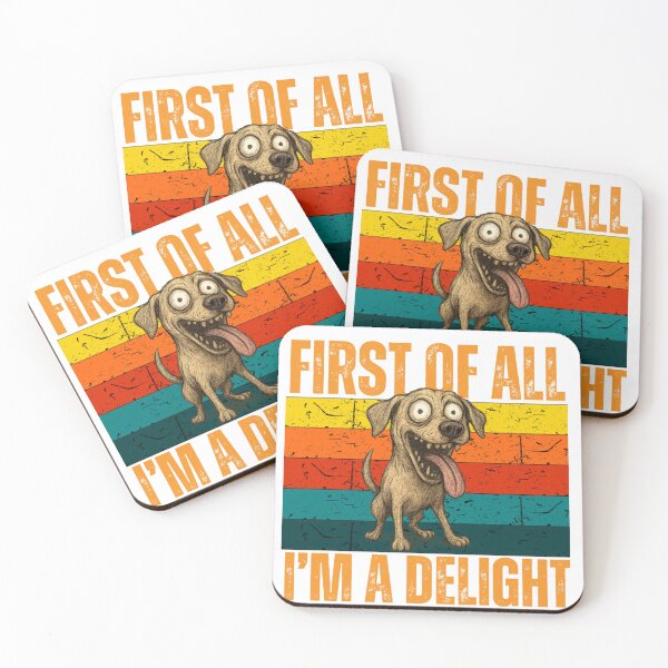 Item preview, Labrador - First of All I'm a Delight designed and sold by RickE.