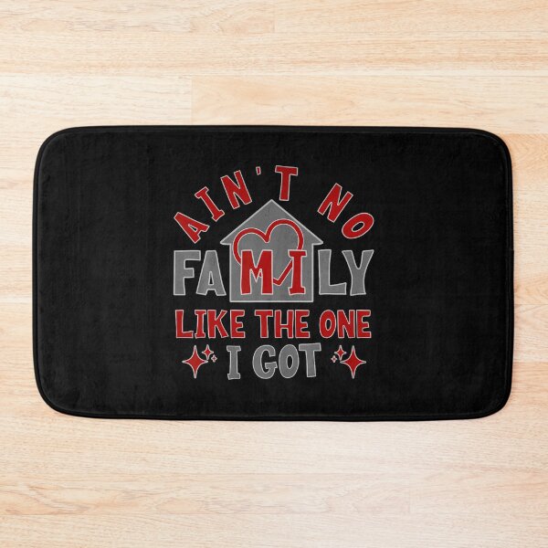 Item preview, Ain't No Family Like The One I Got designed and sold by TommieJune.