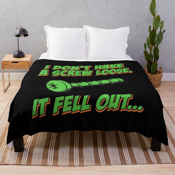 Item preview, Funny Quote I Dont Have A Screw Loose It Fell Out designed and sold by elihletoriong.