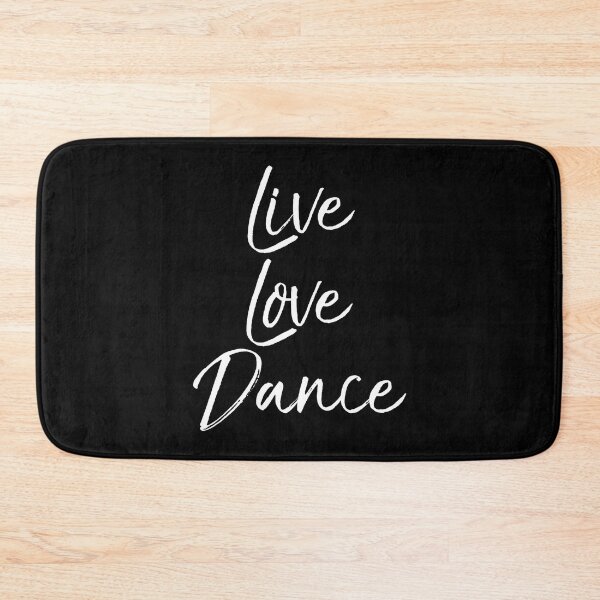 Item preview, Cute Dancer For Girls Dancing Quote Live Love Dance designed and sold by TommieJune.