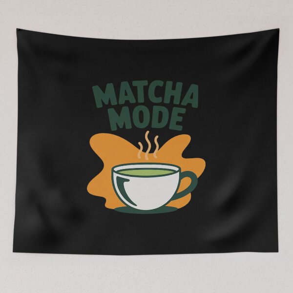 Item preview, Matcha Mode Activated Green Tea Lover designed and sold by HORIZBoutique.