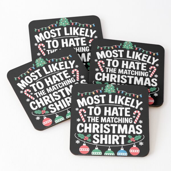Item preview, Matching Most Likely Hate The Matching Christmas designed and sold by FluoroWave.
