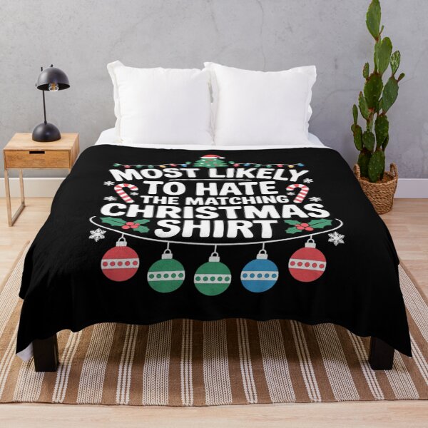 Item preview, Matching Most Likely Hate The Matching Christmas designed and sold by FluoroWave.