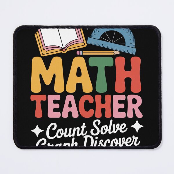 Item preview, Math Teacher Count Solve Graph Discover designed and sold by FluoroWave.