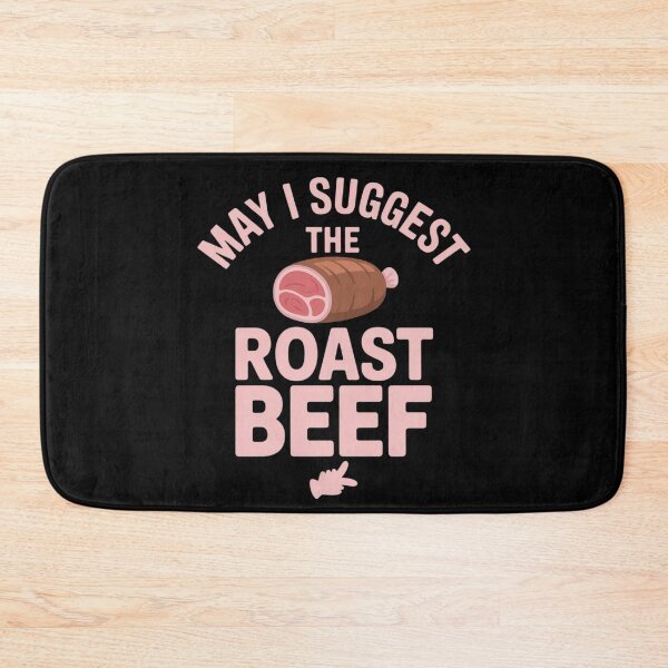 Item preview, May I Suggest The Roast Beef Funny Embarrassing designed and sold by Voidbinder.