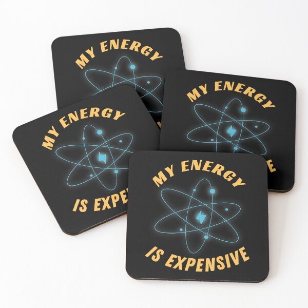 Item preview, My Energy Is Expensive Funny Motivational Quote designed and sold by TommieJune.
