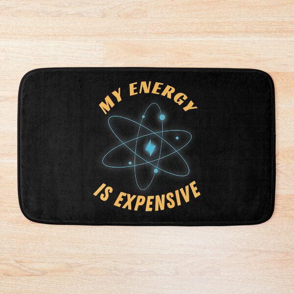 Item preview, My Energy Is Expensive Funny Motivational Quote designed and sold by TommieJune.