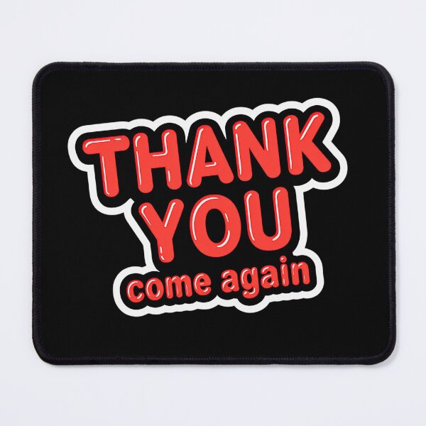 Item preview, Thank you. Come again. designed and sold by FitEnvy.