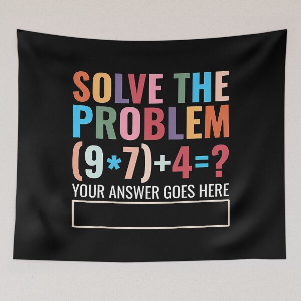 Item preview, Solve The Problem 67 Six Seven Funny Math Teacher School designed and sold by cordfried3h.