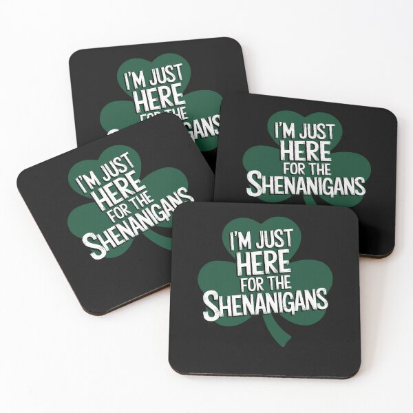 Item preview, I'm Just Here For The Shenanigans Saint Patrick's Day designed and sold by CruelShadesSt.