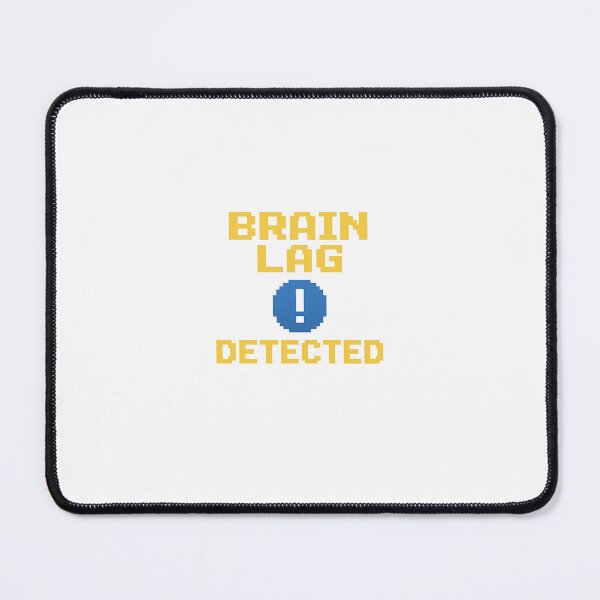 Item preview, Brain Lag Detected – Funny Retro Pixel Art Warning Design designed and sold by NerdyStickerMan.