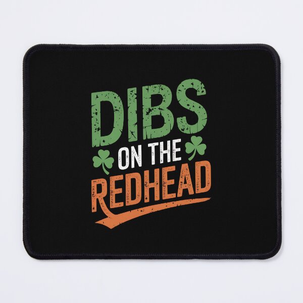 Item preview, Dibs On The Redhead Shamrock St. Patrick's Day designed and sold by CruelShadesSt.