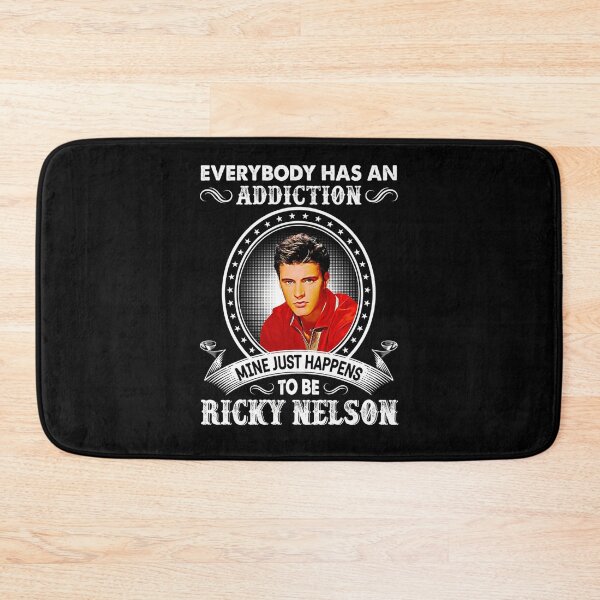 Item preview, Everybody-Has-An-Addiction-Mine-Just-Happens-To-Be-Ricky-Nelson designed and sold by FrauGerlin.