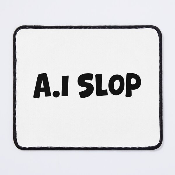 Item preview, A.I Slop, Internet Memes designed and sold by Memes N Lore .