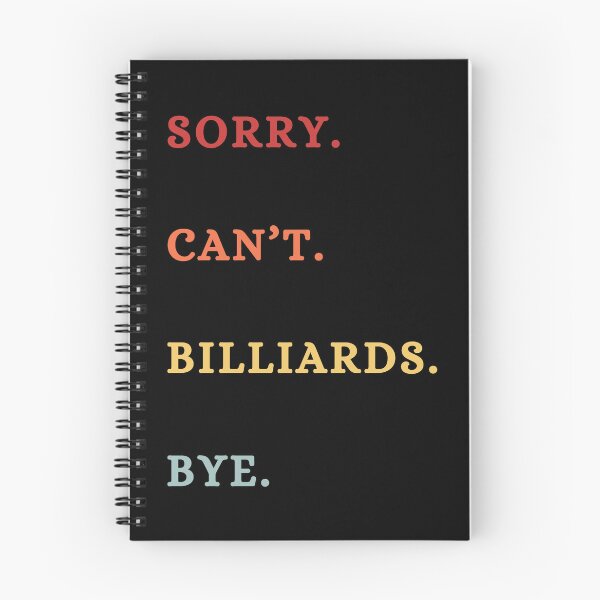 Item preview, Sorry Can't  Billards Bye - Retro Funny Pool Lover - Table Pool Lover Gift designed and sold by Wiss2Arts.