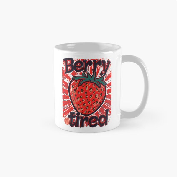Item preview, Berry Tired Funny Fruit Pun designed and sold by PamLeeDesign.