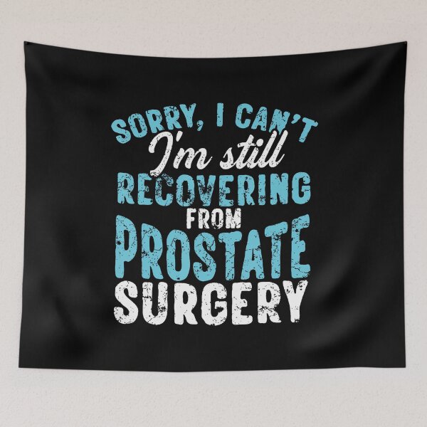 Item preview, Still Recovering From Prostate Surgery designed and sold by reeneregen.