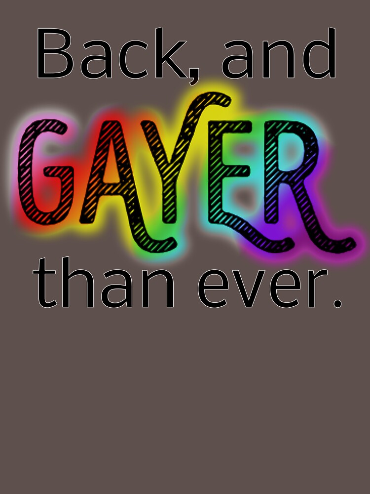 Gayer Than Ever by Etakeh