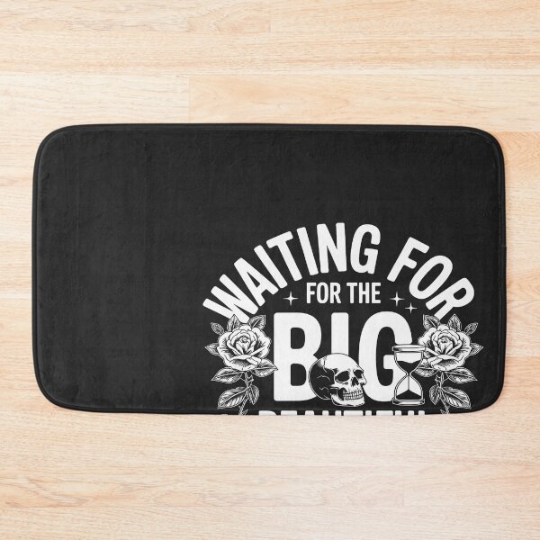 Item preview, Funny Sarcastic Waiting for The Big Beautiful Obituary designed and sold by Hofersofer.