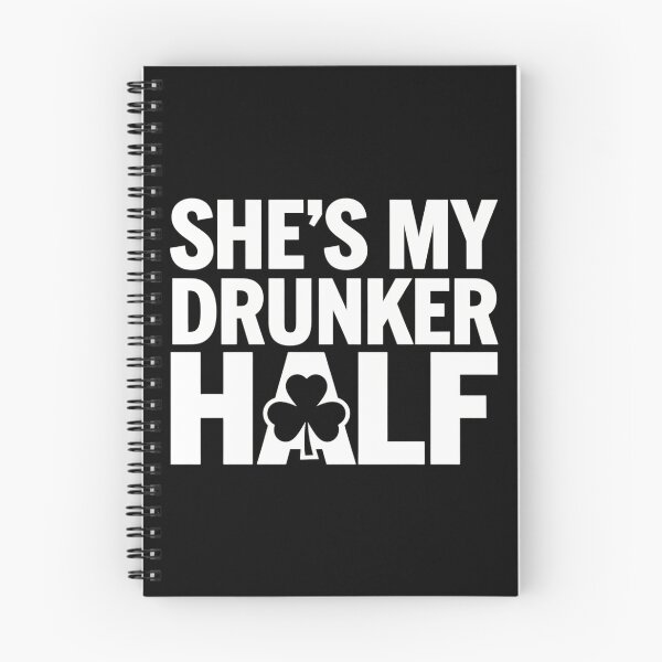 Item preview, She's My Drunker Saint Patrick's Day designed and sold by AsteriskDatBArt.