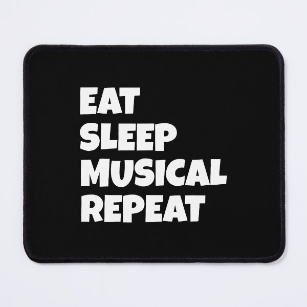 Item preview, Eat Sleep Musical Repeat Theatre Art Actor designed and sold by TerriMichelle.