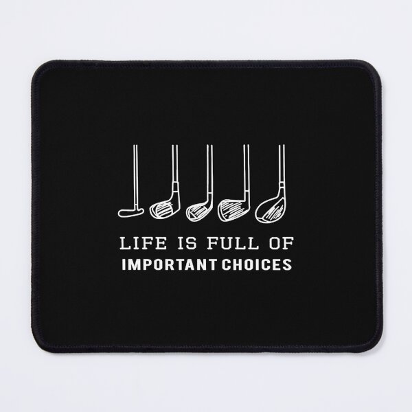 Item preview, Life is Full of Important Choices designed and sold by samantharees.