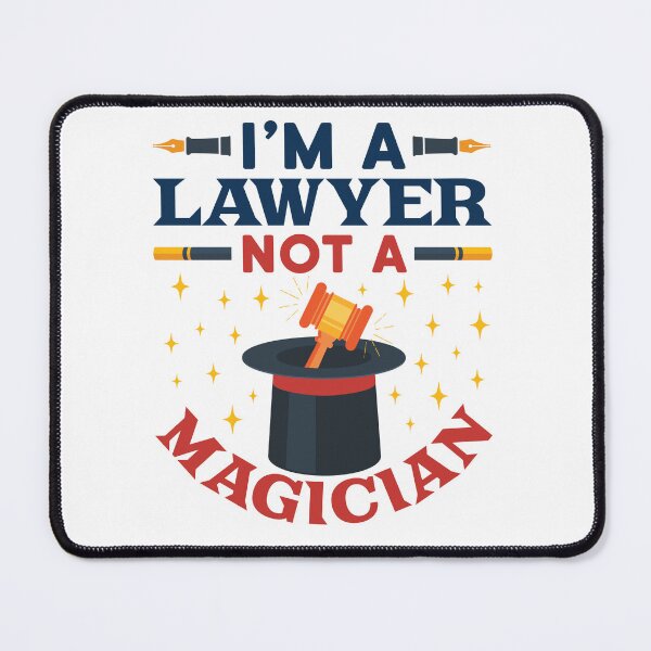 Item preview, I'm a Lawyer Not a Magician Funny Attorney  designed and sold by jaygo.