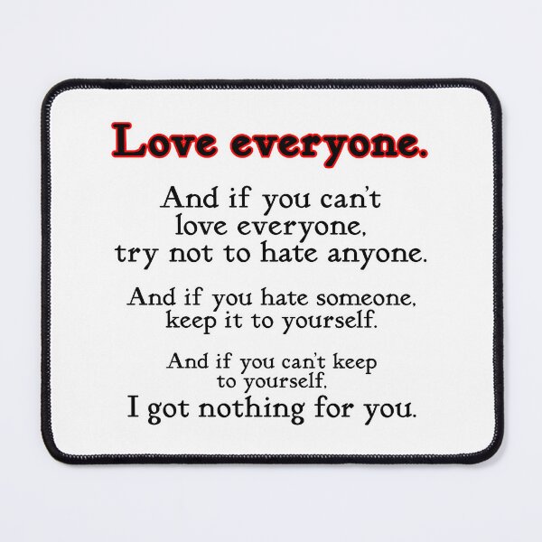 Item preview, Love everyone, if you can, white background designed and sold by mntimg.