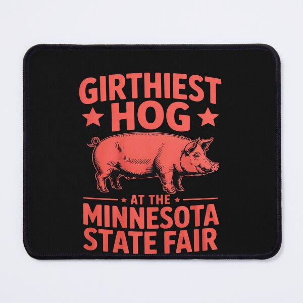 Item preview, Girthiest Hog Minnesota State Fair Funny Pig designed and sold by Hofersofer.