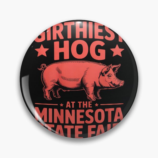Item preview, Girthiest Hog Minnesota State Fair Funny Pig designed and sold by Hofersofer.