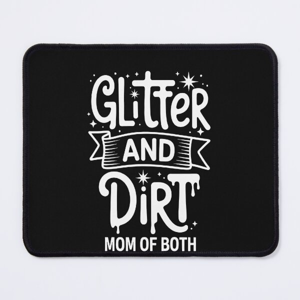 Item preview, Glitter and Dirt Mom of Both Cool Mama designed and sold by Hofersofer.