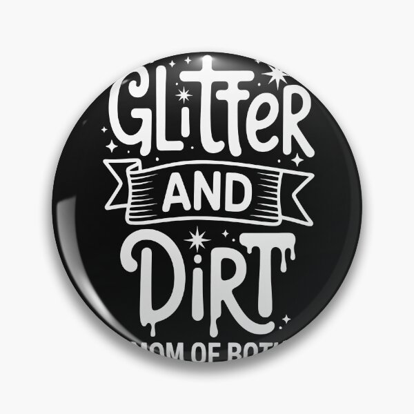 Item preview, Glitter and Dirt Mom of Both Cool Mama designed and sold by Hofersofer.
