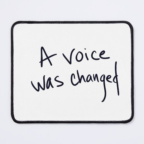 Item preview, A voice was changed designed and sold by abeink.
