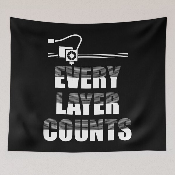 Item preview, Every Layer Counts 3D Printer 3D Printing designed and sold by vaharisanic.