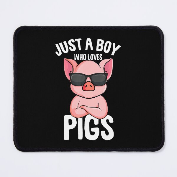 Item preview, Just A Boy Who Loves Pigs designed and sold by CeciliaMay1.