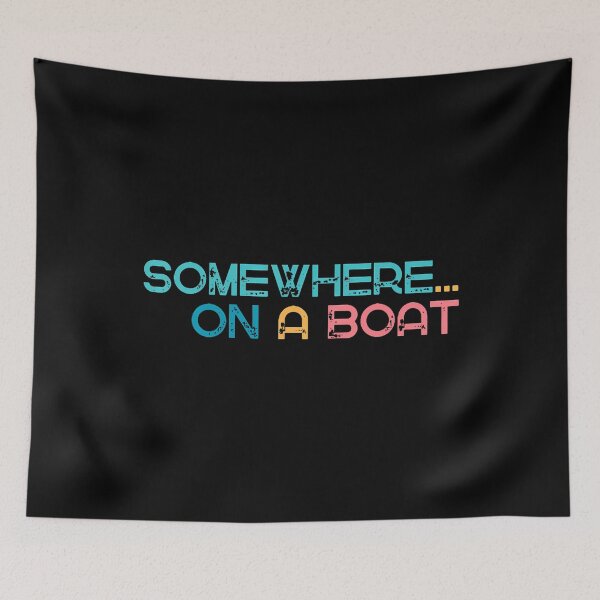 Item preview, Retro Somewhere On A Boat Funny Sea Lover Women Men designed and sold by vaharisanic.