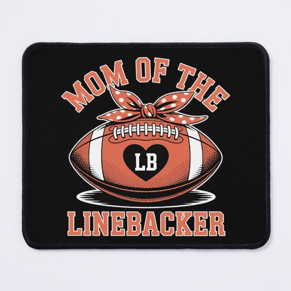Item preview, Mom of The Linebacker Funny Football Mother Family designed and sold by FndPardaL.