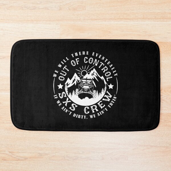 Item preview, Sxs Utv Well Get There Eventually Dirty Riding Crew designed and sold by StephanieSophie.